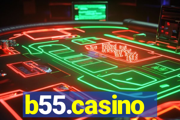 b55.casino