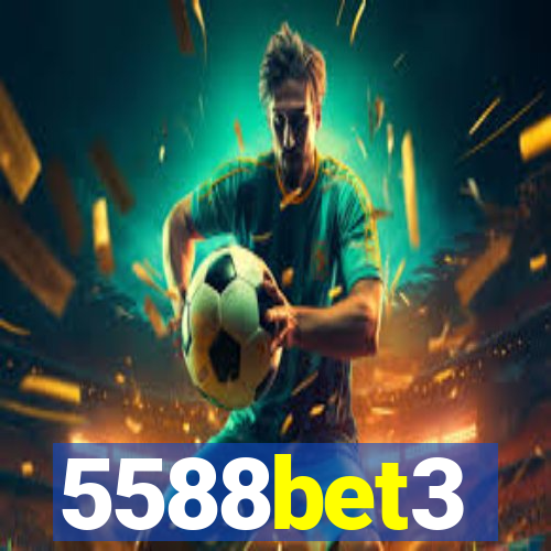 5588bet3