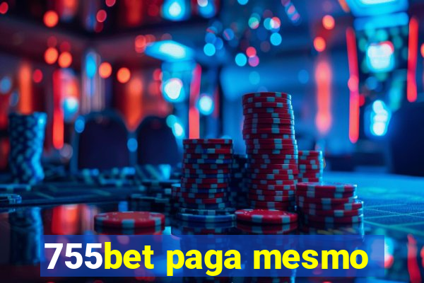 755bet paga mesmo