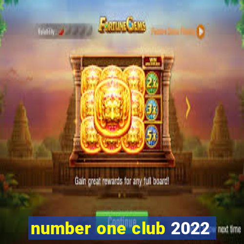 number one club 2022