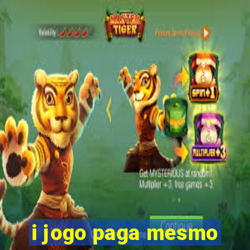 i jogo paga mesmo