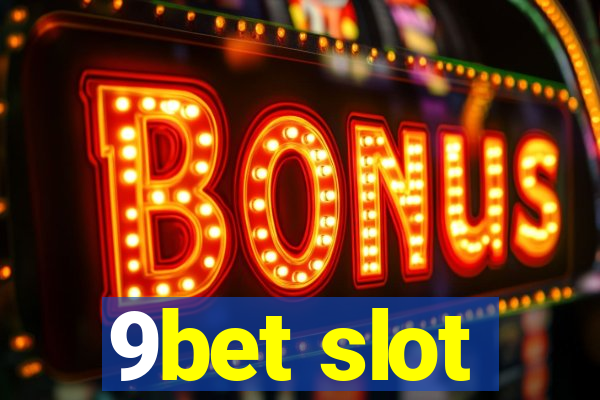 9bet slot