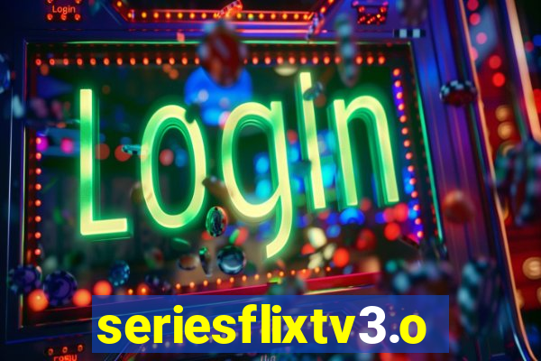 seriesflixtv3.online