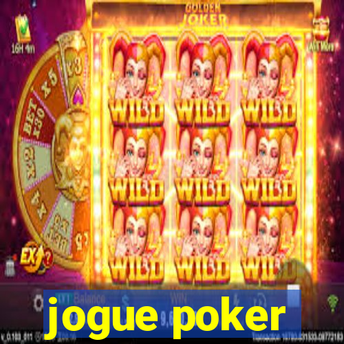 jogue poker