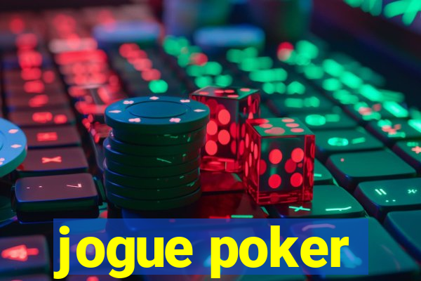 jogue poker