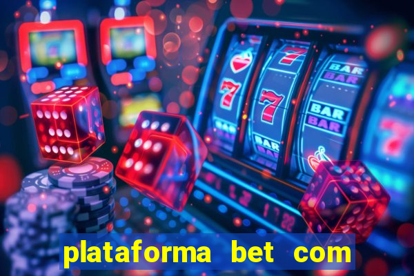 plataforma bet com bonus de cadastro sem deposito