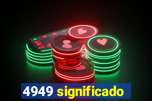 4949 significado