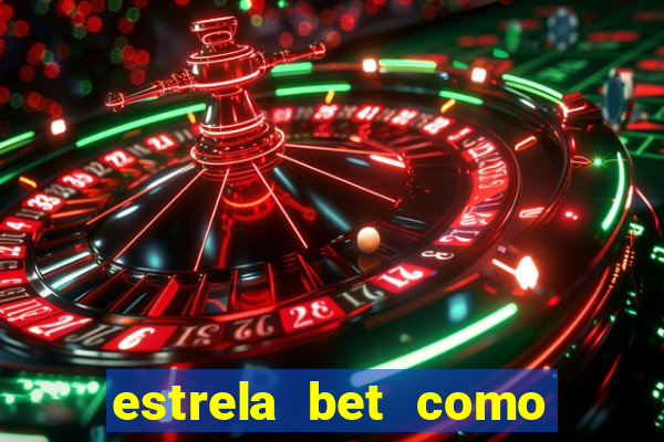 estrela bet como usar o bonus