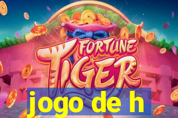 jogo de h