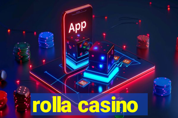 rolla casino