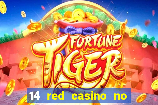 14 red casino no deposit bonus codes