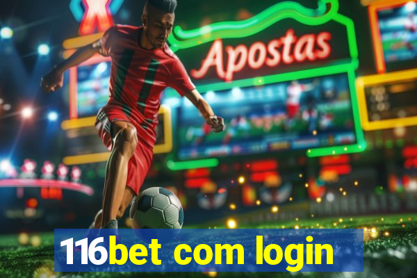 116bet com login