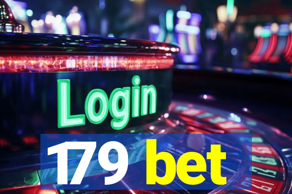 179 bet