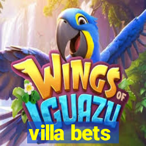 villa bets