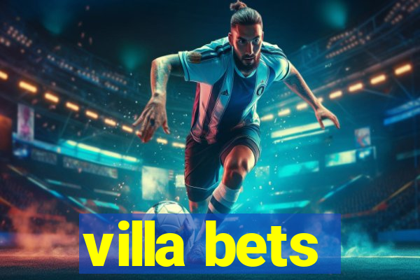 villa bets