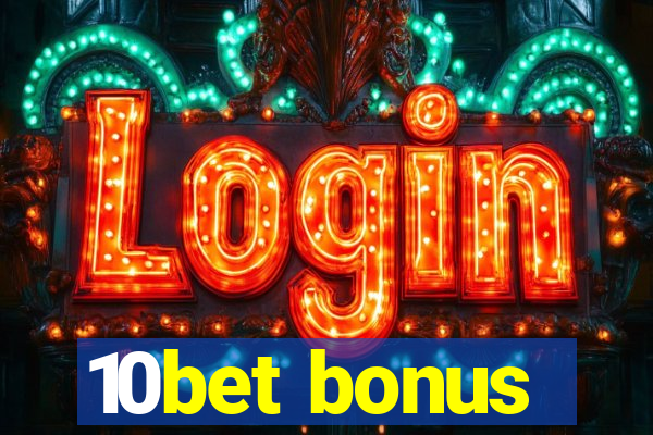 10bet bonus