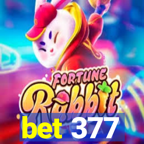 bet 377