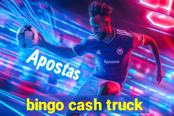 bingo cash truck