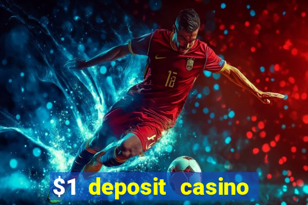 $1 deposit casino nz no wagering required