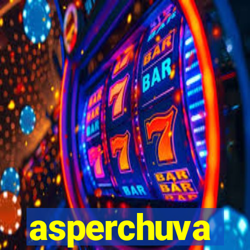 asperchuva