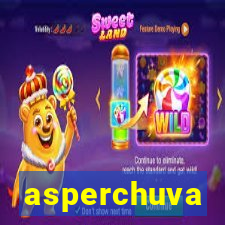 asperchuva