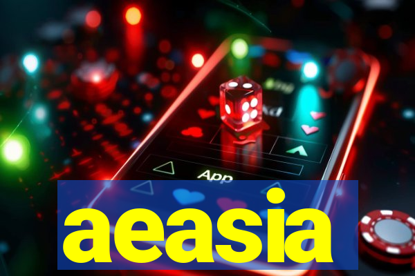 aeasia