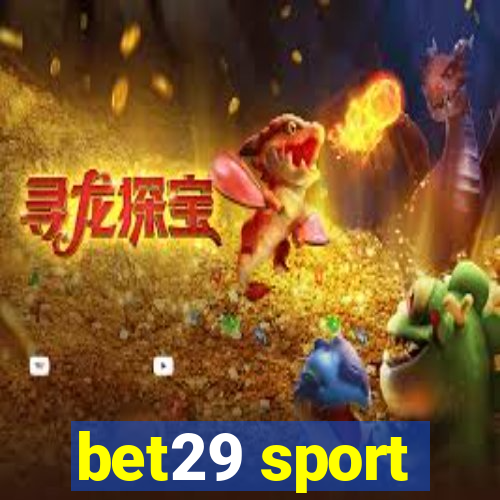 bet29 sport