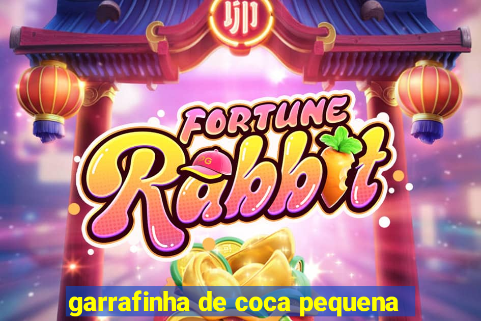 garrafinha de coca pequena