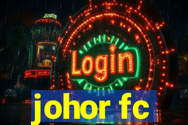 johor fc