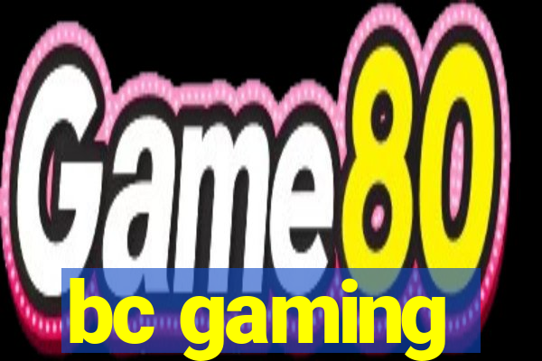 bc gaming