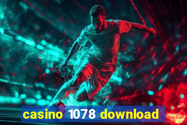 casino 1078 download