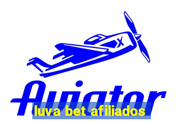 luva bet afiliados