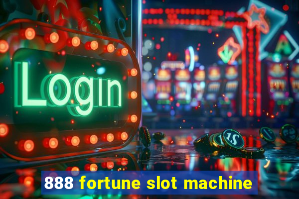 888 fortune slot machine