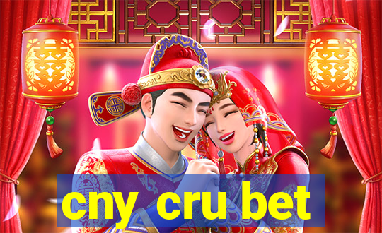 cny cru bet