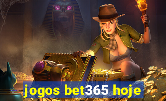 jogos bet365 hoje