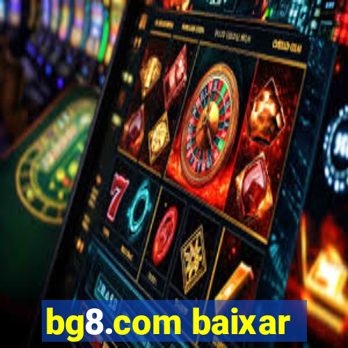 bg8.com baixar