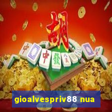 gioalvespriv88 nua