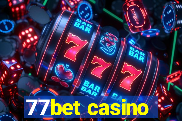 77bet casino