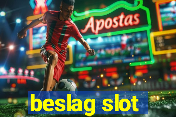 beslag slot