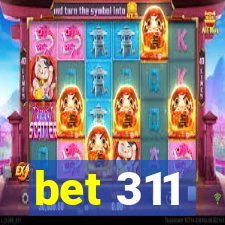 bet 311