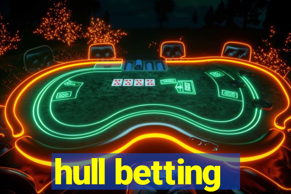 hull betting