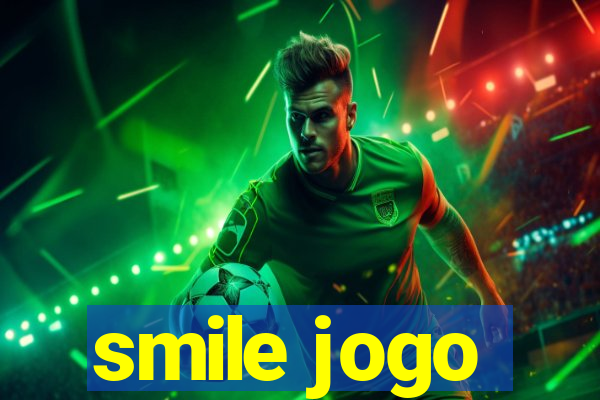 smile jogo