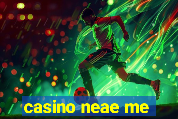 casino neae me