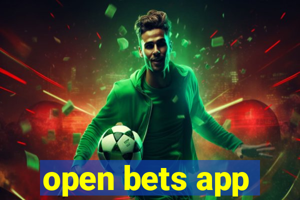 open bets app