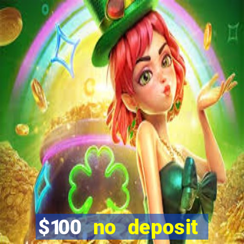 $100 no deposit mobile casino