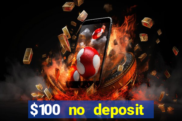 $100 no deposit mobile casino