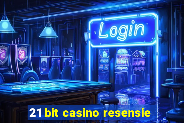 21 bit casino resensie