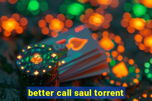 better call saul torrent