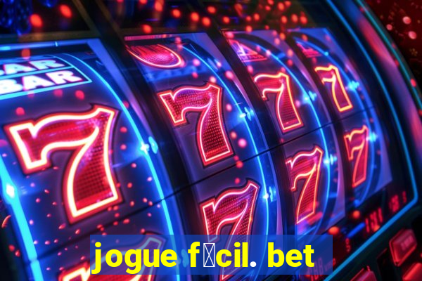 jogue f谩cil. bet