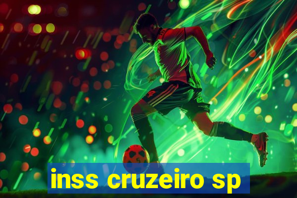 inss cruzeiro sp